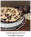 Zwetschgenkuchen mit Amarettini-Streusel Zwetschgenkuchen mit Amarettini-Streusel