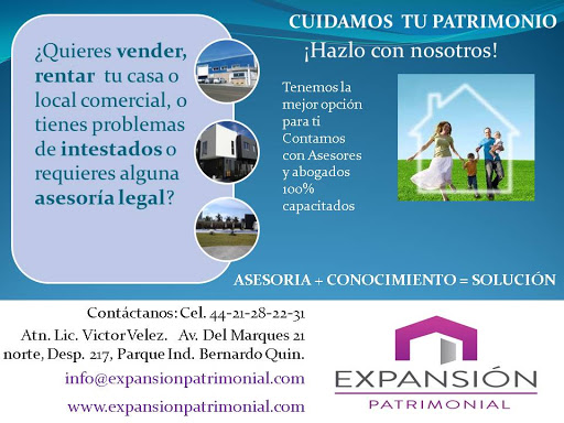 Expansión Patrimonial, Avenida del marques 21 norte PA 217, Parque Industrial Bernardo Quintana, 76246 El Marques, Qro., México, Abogado | QRO