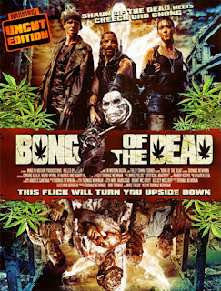 Bong of the dead (2011)