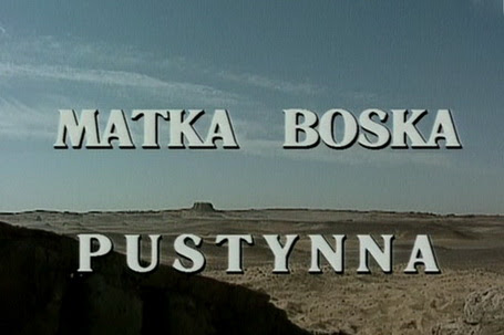 Matka Boska Pustynna (1999) PL.TVRip.XviD / Lektor PL Matka Boska Pustynna (1999) PL.TVRip.XviD / Lektor PL