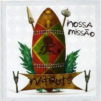 CD Natiruts - Nossa Missão 2005 Nossa+Missao CD Natiruts Nossa Missão