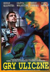 Gry uliczne (1996) PL.TVRip.XviD / PL Gry uliczne (1996) PL.TVRip.XviD / PL