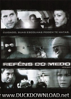 Baixar Filme Reféns do Medo DVD-R Baixar Filme Reféns do Medo DVD-R