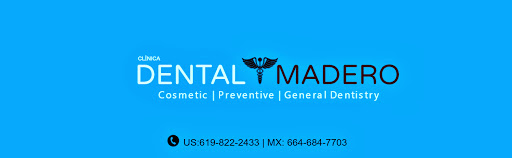 Clinica Dental Madero, Madero # 1880, Zona Centro, 22000 Tijuana, B.C., México, Clínica odontológica | BC