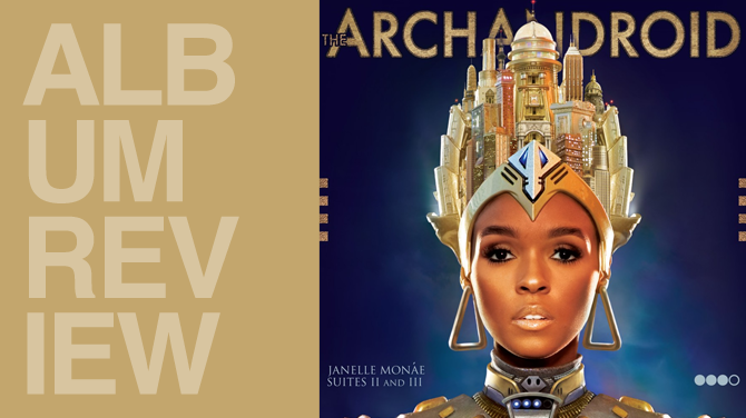 Album review: Janelle Monee - The ArchAndroid | Random J Pop Album review: Janelle Monee - The ArchAndroid | Random J Pop