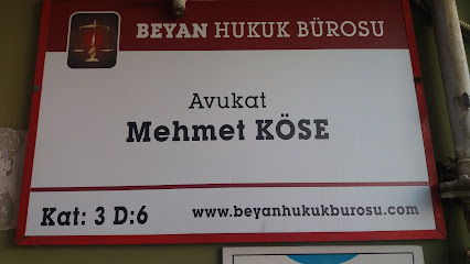 Beyan Hukuk Bürosu Avukat Mehmet Köse