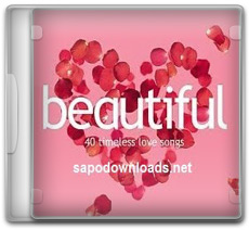 Download Beautiful: 40 Timeless Love Songs (2011) cd3 Download Beautiful: 40 Timeless Love Songs (2011)