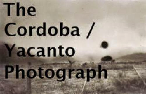 The Cordoba Yacanto Ufo Photograph