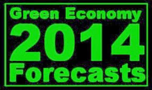 Green Economy Forecasts For 2014 Sustainability Renewables Green Building And Cleantech