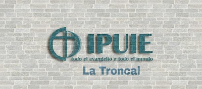 IGLESIA PENTECOSTAL UNIDA INTERNACIONAL DEL ECUADOR "La Troncal"