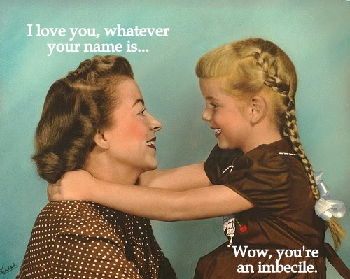 RANTS FROM MOMMYLAND: Becoming Stupider. Stupider? StupidIER? Gah! RANTS FROM MOMMYLAND: Becoming Stupider. Stupider? StupidIER? Gah!