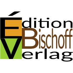 Éditions / Verlag Bischoff