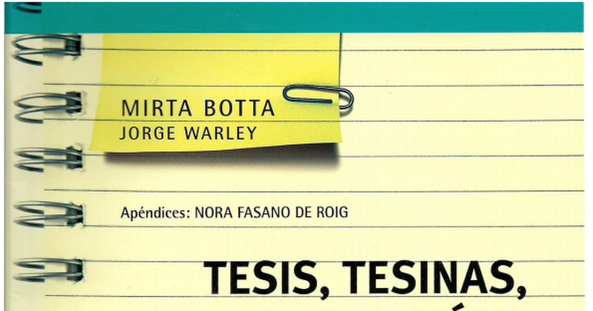 Tesis, Tesinas, Monografías E Informes. Mirta Botta.pdf - Google Drive