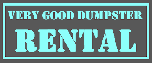 Very Good Dumpster Rental LLC