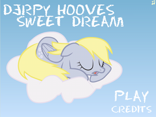 The title screen for Derpy Hooves Sweet Dream