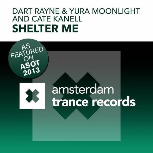 Dart Rayne & Yura Moonlight feat.Cate Kanell - Shelter Me (Extended Mix)