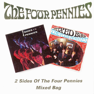 the Four Pennies ~ 1964 ~ Two Sides Of The Four Pennies + 1966 ~ Mixed Bag