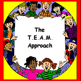 The T.E.A.M. Approach