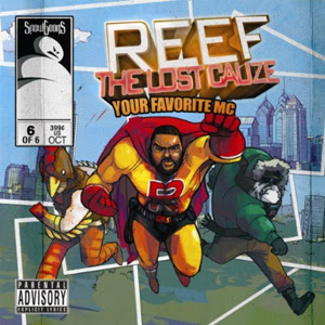 Reef The Lost Cauze & Snowgoons - Your Favorite MC