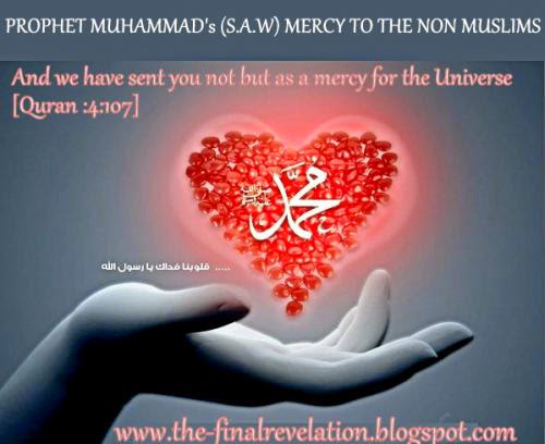 Prophet Muhammad S A W Mercy To The Non Muslims
