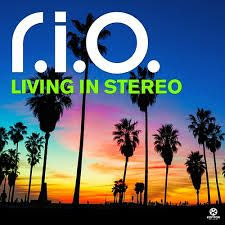 R.I.O. - Living In Stereo (Extended Mix)