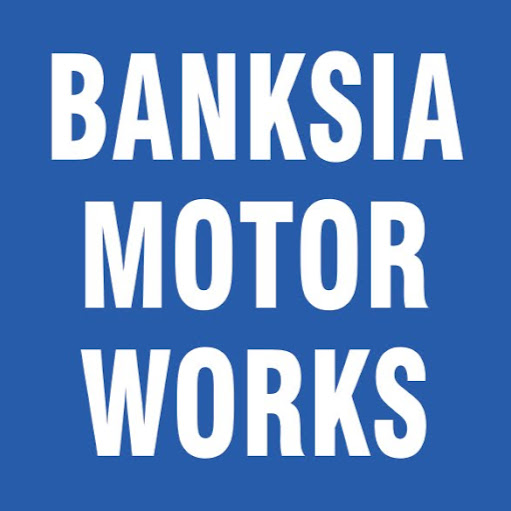 Banksia Motor Works