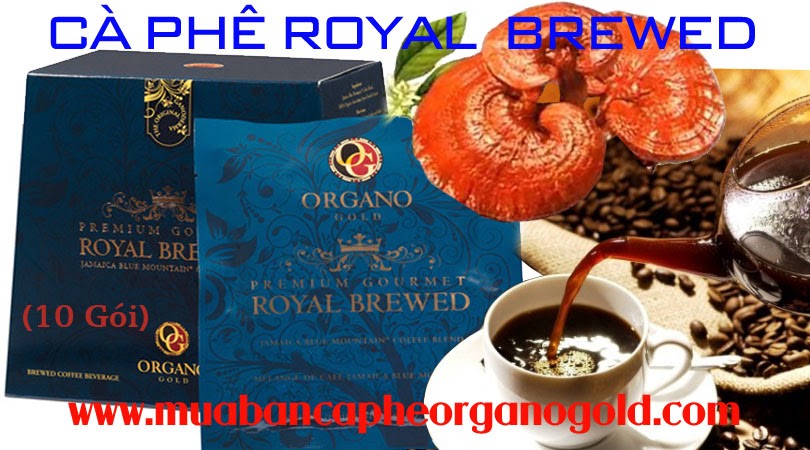 Cà phê RoYal (Premium Gourmet Royal Brewed )