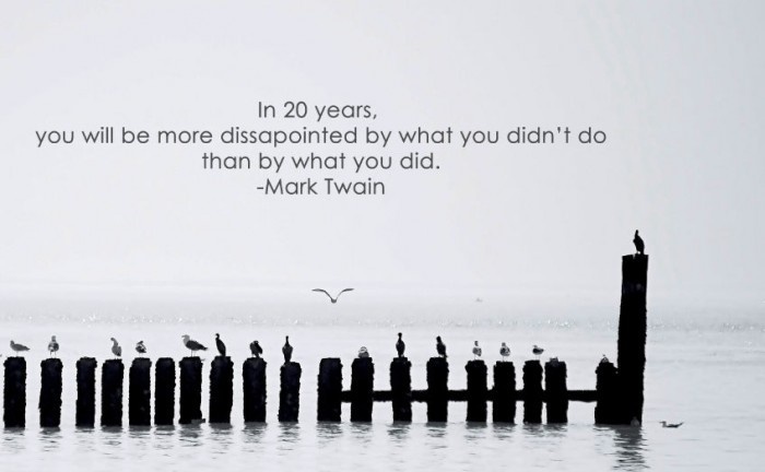 In 20 Years.., Mark Twain Quote
