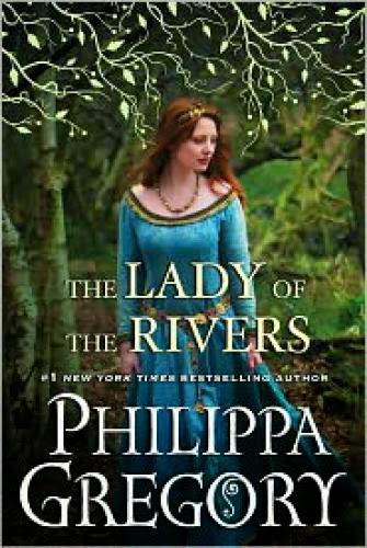 Scandalous Book Review The Lady Of The Rivers