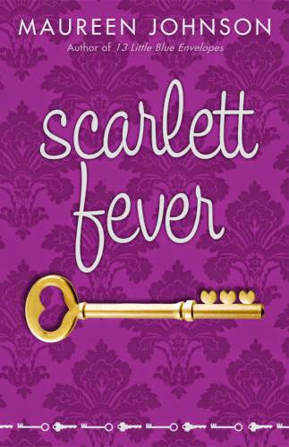 Scarlett Fever By Maureen Johnson