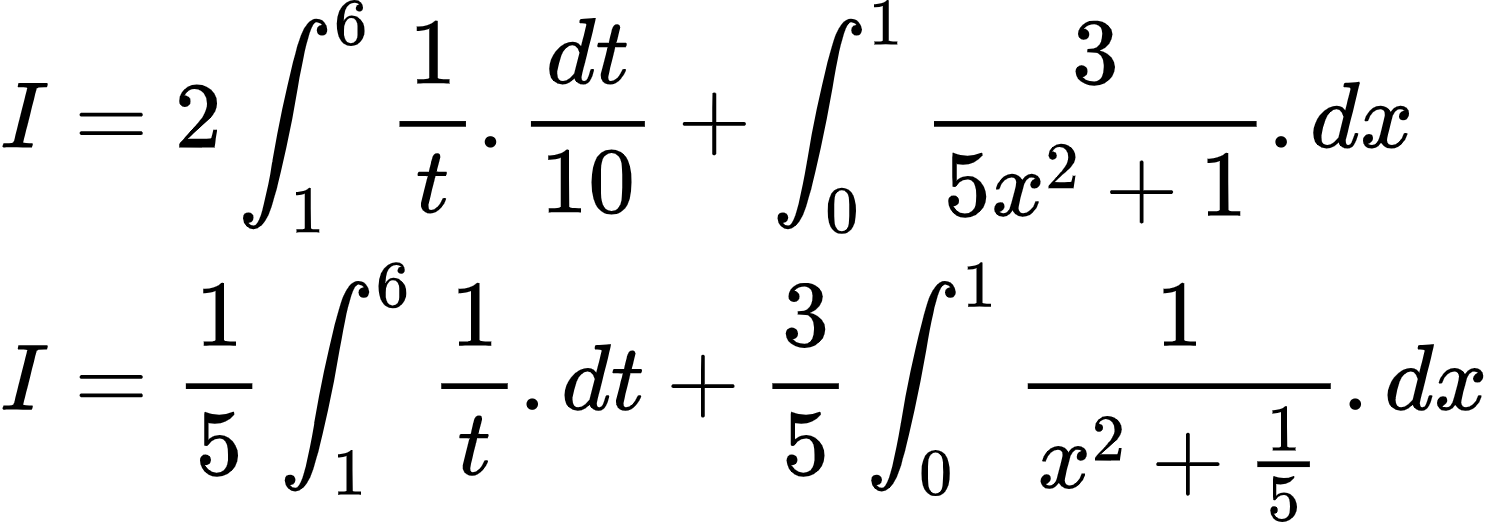 {"type":"align*","font":{"family":"Arial","size":10,"color":"#000000"},"code":"\\begin{align*}\n{I}&={2\\int_{1}^{6}\\frac{1}{t}.\\frac{dt}{10}+\\int_{0}^{1}\\frac{3}{5x^{2}+1}.dx}\\\\\n{I}&={\\frac{1}{5}\\int_{1}^{6}\\frac{1}{t}.dt+\\frac{3}{5}\\int_{0}^{1}\\frac{1}{x^{2}+\\frac{1}{5}}.dx}\t\n\\end{align*}","id":"2-0-0-0-0-0-0-0-0-0-0-0-1-1-1-1-1-1-1-1-1-1-0-1-1-1-1-0-0","ts":1601984386427,"cs":"2aWY+J3xAn1PE3PGAvAPdg==","size":{"width":248,"height":86}}
