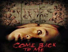 فيلم Come Back to Me