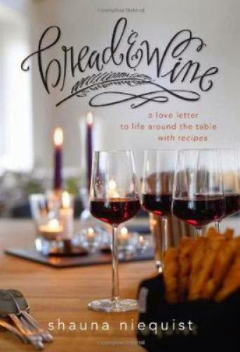 Download Pdf Bread And Wine A Love Letter To Life Around The Table Withrecipes
