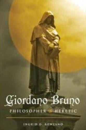 Why Was Giordano Bruno Burnt At The Stake