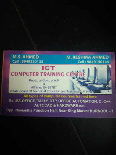 ICT COMPUTER TRAINING CENTRE, opp:namasthe funtion hall, king morket, Kurnool, Andhra Pradesh 518001, India, Training_Centre, state AP
