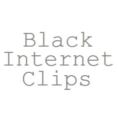 Black Internet Clips