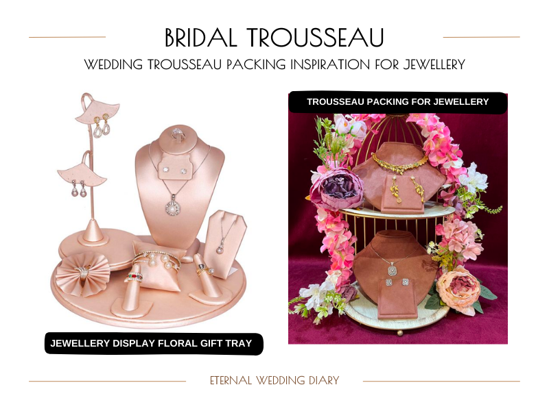 Wedding Trousseau Packing Inspiration for Jewellery