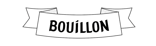 Le Bouillon