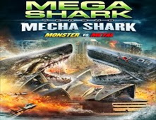 فيلم Mega Shark vs. Mecha Shark