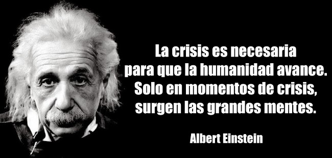 La crisis es necesaria, Albert Einstein