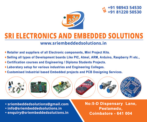 SRI Electronics and Embedded Solutions, 5, Dispensary Rd, Peelamedu, Coimbatore, Tamil Nadu 641004, India, Wholesaler, state TN