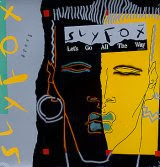 Sly Fox - Let's Go All the Way