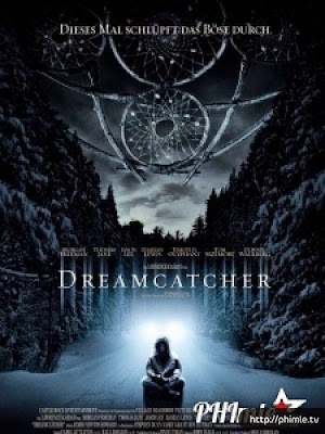 Phim Người Giữ Giấc Mơ - Dreamcatcher (2003)