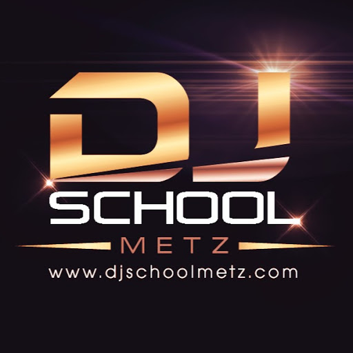 DJ SCHOOL METZ