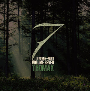 Thomax - The Remix Files 7