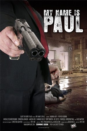 My Name Is Paul My Name Is Paul