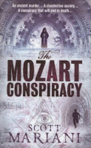 Review The Mozart Conspiracy By Scott Mariani Or The Masons Did It