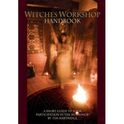 Witches Workshop Handbook A Short Guide To Participation In The Workshop Part I