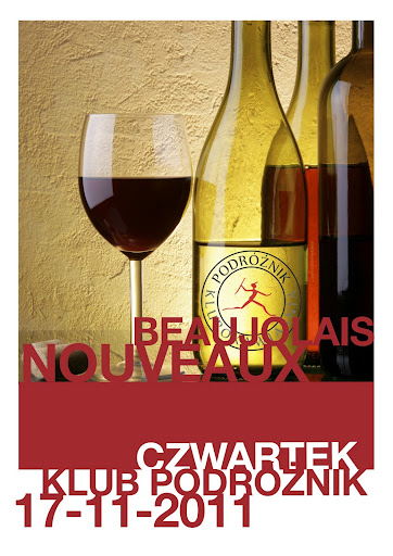 Beaujolais Nouveaux - Klub Podróżnik Beaujolais Nouveaux - Klub Podróżnik