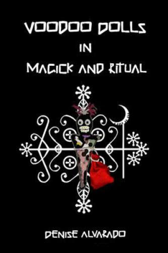 Magic Voodoo Dolls In Magick And Ritual